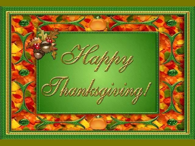 Happy Thanksgiving Greeting Card - A beautiful greeting card for Happy Thanksgiving, celebrated primarily in the United States as a harvest festival on the fourth Thursday in November. In Canada, the Thanksgiving Day is celebrated on the second Monday of October, when is Columbus Day in the United States. - , Happy, Thanksgiving, greeting, greetings, card, cards, cartoon, cartoons, holidays, holiday, feast, feasts, nature, natures, season, seasons, beautiful, United, States, harvest, festival, festivals, Thursday, November, Canada, day, days, Monday, October, Columbus - A beautiful greeting card for Happy Thanksgiving, celebrated primarily in the United States as a harvest festival on the fourth Thursday in November. In Canada, the Thanksgiving Day is celebrated on the second Monday of October, when is Columbus Day in the United States. Solve free online Happy Thanksgiving Greeting Card puzzle games or send Happy Thanksgiving Greeting Card puzzle game greeting ecards  from puzzles-games.eu.. Happy Thanksgiving Greeting Card puzzle, puzzles, puzzles games, puzzles-games.eu, puzzle games, online puzzle games, free puzzle games, free online puzzle games, Happy Thanksgiving Greeting Card free puzzle game, Happy Thanksgiving Greeting Card online puzzle game, jigsaw puzzles, Happy Thanksgiving Greeting Card jigsaw puzzle, jigsaw puzzle games, jigsaw puzzles games, Happy Thanksgiving Greeting Card puzzle game ecard, puzzles games ecards, Happy Thanksgiving Greeting Card puzzle game greeting ecard